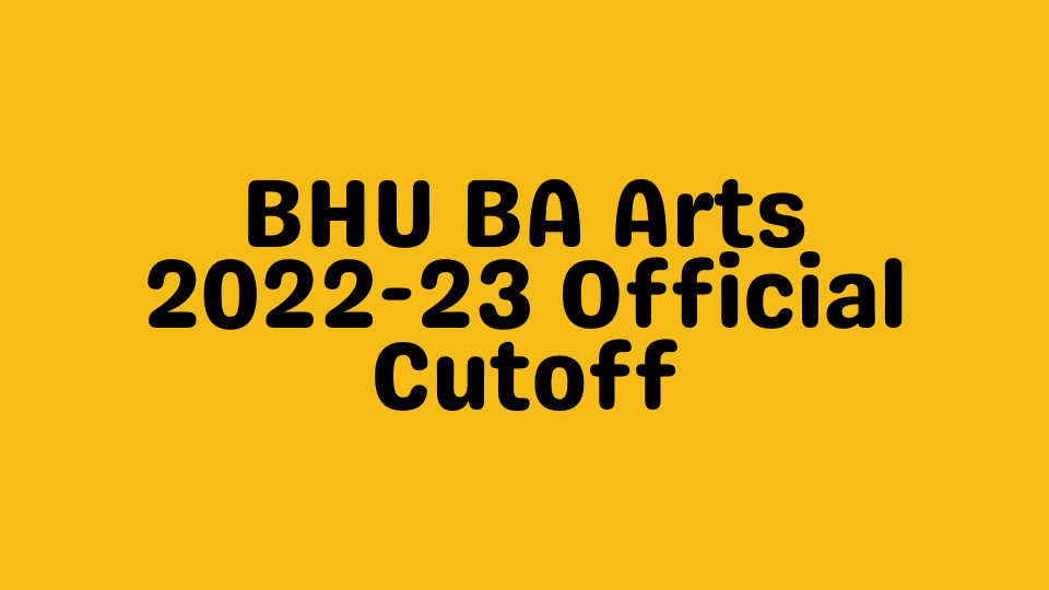 BHU BA Arts Cutoff
